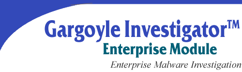 Gargoyle Investigator  Enterprise Module (GEM)